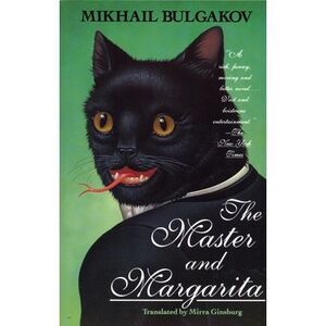 The Master and Margarita -- Mikhail Bulgakov